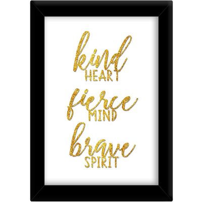 TIED RIBBONS TiedRibbons Kind Heart Fierce Mind Framed Poster(13.6 Inch X 10.2 Inch)