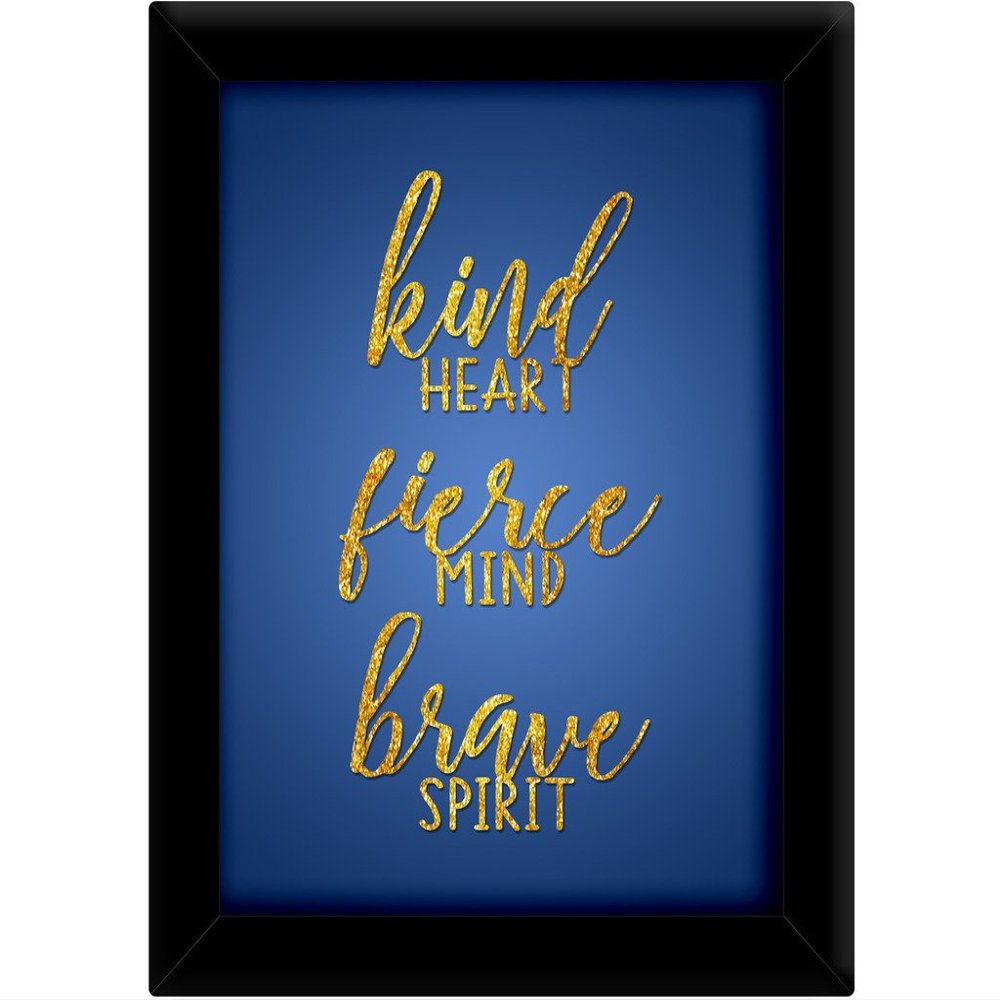 TIED RIBBONS TiedRibbons Kind Heart Fierce Mind Framed Poster(13.6 Inch X 10.2 Inch)