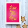TIED RIBBONS TiedRibbons Bless The Mess Framed Poster(13.6 Inch X 10.2 Inch) view 4