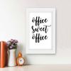 TIED RIBBONS Office Sweet Office Framed Poster(13.6 inch X 10.2 inch, Engineered Wood) view 2