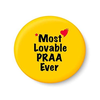 PEACOCKRIDE Most Lovable PRAA Ever I Raksha Bandhan Gifts Fridge Magnet (Metal, Multicolour, 75mm)