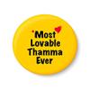 PEACOCKRIDE Most Lovable Thamma Ever I Raksha Bandhan Gifts Fridge Magnet (Metal, Multicolour, 75mm) view 1