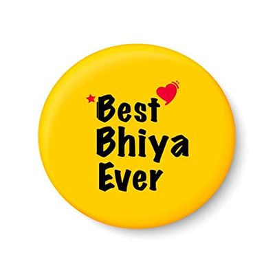 PEACOCKRIDE Best Bhiya Ever I Raksha Bandhan Gifts Fridge Magnet (Metal, Multicolour, 75mm)