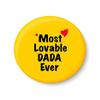 PEACOCKRIDE Most Lovable DADA Ever I Raksha Bandhan Gifts Fridge Magnet (Metal, Multicolour, 75mm) view 1