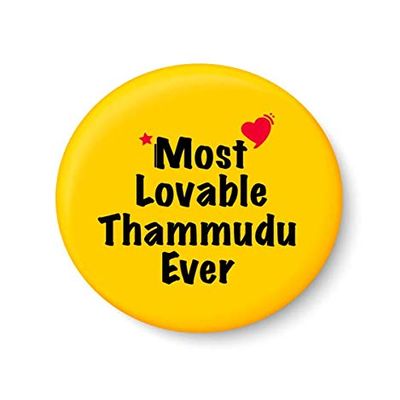 PEACOCKRIDE Most Lovable Thammudu Ever I Raksha Bandhan Gifts Fridge Magnet (Metal, Multicolour, 75mm)