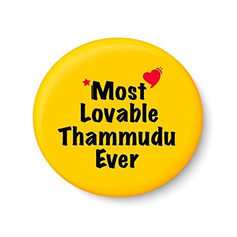 PEACOCKRIDE Most Lovable Thammudu Ever I Raksha Bandhan Gifts Fridge Magnet (Metal, Multicolour, 75mm)