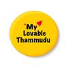 PEACOCKRIDE My Lovable Thammudu I Raksha Bandhan Gifts Fridge Magnet (Metal, Multicolour, 75mm) view 1
