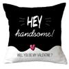 YaYa cafe Valentine Gifts for Boyfriend Husband Handsome Will You Be My Valentine Throw Cushion Cover Love - 20 x 20 inches view 1