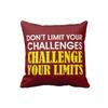 TheYaYaCafe 20X20 inches Cushion Cover Motivational Quotes Printed Challenge Your Limits Sofa Throw Pillows Red view 1