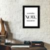 TIED RIBBONS Yesterday NOW Tomorrow Printed Motivational Quote Framed Wall Poster (Multicolor, 25.9 x 34.5 cm) view 2
