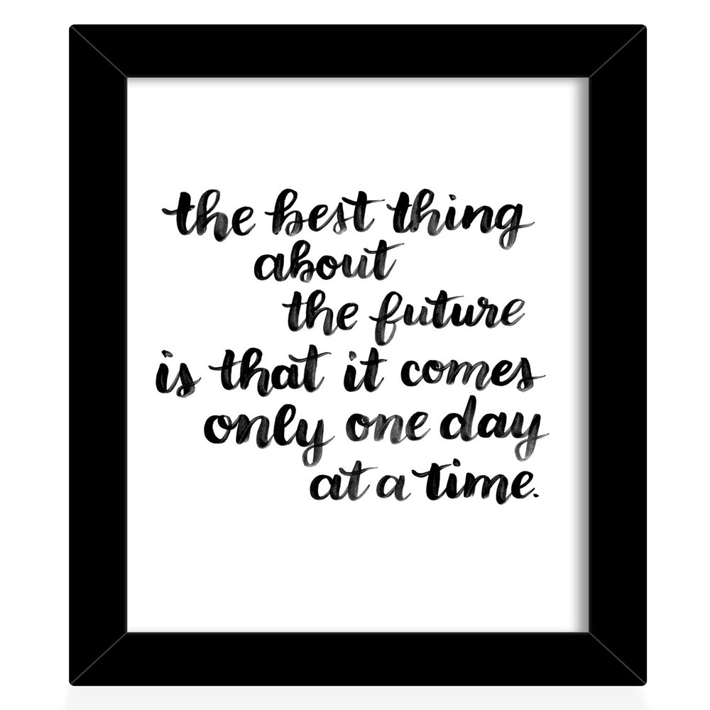 TIED RIBBONS The best thing about the future is that it comes only one day at a time Printed Inspirational Framed Poster for Wall (25.9 cm x 34.5 cm)