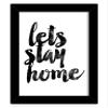 TIED RIBBONS Lets stay home Printed Framed Poster for Wall (25.9 cm x 34.5 cm) view 1