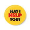 PEACOCKRIDE May I Help You? I Office I Fridge Magnet (Metal, Multicolour,75mm) view 1