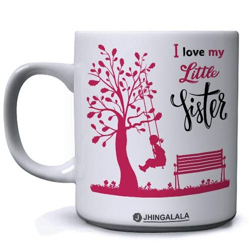 Jhingalala Printed Mug I I Love My Little Sister Printed Ceramic Coffee Mug White - 11 Oz Mug Gift for Sister