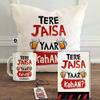 Jhingalala  Printed Gift Set of Tere Jaisa Yaar Kahan, Friendship Day Gift Pack of Cushion Cover 12 x 12 inch, Cushion Filler, Mug, Key Ring, and Greeting Card view 1