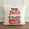 Jhingalala  Printed Gift Set of Tere Jaisa Yaar Kahan, Friendship Day Gift Pack of Cushion Cover 12 x 12 inch, Cushion Filler, Mug, Key Ring, and Greeting Card view 4