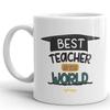 Oye Happy - Best Teacher Ever Coffee Premium Mug - Best Gift for Teacher on Birthday/Teacher's Day (Ceramic) (Microwavable) (330 ml) view 1
