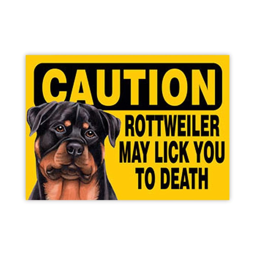 SIGNOOGLE Caution Rottweiler May Lick You to Death Beware of Dog Sign Sticker Wall 11 x 8 inch (Pack of 2)