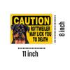 SIGNOOGLE Caution Rottweiler May Lick You to Death Beware of Dog Sign Sticker Wall 11 x 8 inch (Pack of 2) view 3