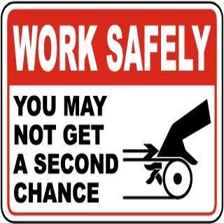 Work Safety You May not get a Second chanceFoam Board Water Proof with Double Sided Sticker