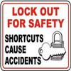 Lock Out for Safety Shortcuts Cause accidentsFoam Board Water Proof with Double Sided Sticker view 1