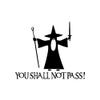 Gadgets Wrap Wall Decals 29CM Wall Stickers Black Color - (You Shall Not Pass Gandalf) view 2