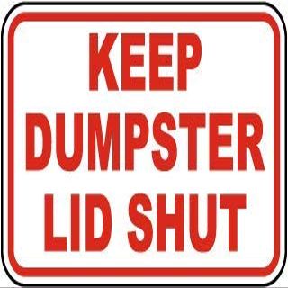 Keep Dumpster lid shutFoam Board Water Proof with Double Sided Sticker