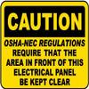 Caution OSHA-NEC Regulation Require That The Area in Front of This Electrical Panel be Kept clearFoam Board Water Proof with Double Sided Sticker view 1