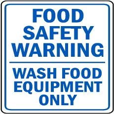 Food Safety Warning wash Food Equipment onlyFoam Board Water Proof with Double Sided Sticker