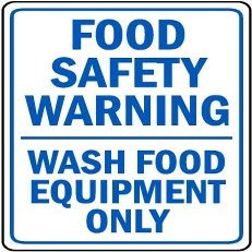 Food Safety Warning wash Food Equipment onlyFoam Board Water Proof with Double Sided Sticker