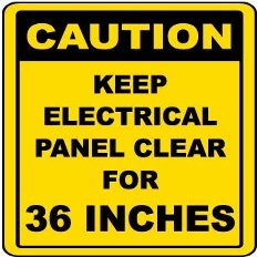 Caution Keep Electrical Panel Clear for 36 inchesFoam Board Water Proof with Double Sided Sticker