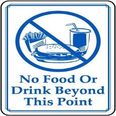 No Food or Drink Beyond This pointFoam Board Water Proof with Double Sided Sticker
