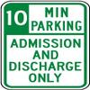 10 Minute Parking Admission and Discharge onlyFoam Board Water Proof with Double Sided Sticker view 1