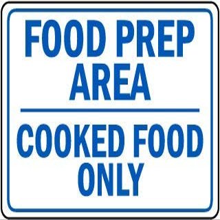 Food prep Area Cooked Food onlyFoam Board Water Proof with Double Sided Sticker