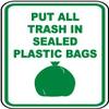 Put All Trash in Sealed Plastic bagsFoam Board Water Proof with Double Sided Sticker view 1