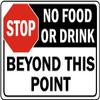 Stop. No Food or Drink deyond This pointFoam Board Water Proof with Double Sided Sticker view 1