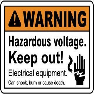 Warning Hazardous Voltage. Keep Out Electrical Equipment can Shock, Burn or Cause Death.Foam Board Water Proof with Double Sided Sticker