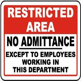 Restricted Area no Admittance Except to Employees Working in This departmentFoam Board Water Proof with Double Sided Sticker