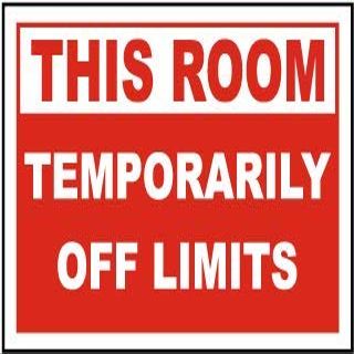 This Room Temporarily Off limitsFoam Board Water Proof with Double Sided Sticker