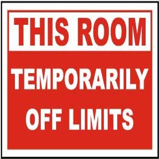 This Room Temporarily Off limitsFoam Board Water Proof with Double Sided Sticker