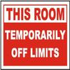 This Room Temporarily Off limitsFoam Board Water Proof with Double Sided Sticker view 1