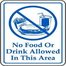 No Food or Drink Allowed in This areaFoam Board Water Proof with Double Sided Sticker