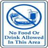 No Food or Drink Allowed in This areaFoam Board Water Proof with Double Sided Sticker view 1
