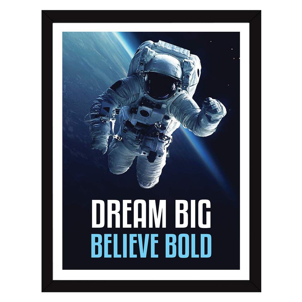 Chaka Chaundh - Astronaut poster with frame - Dream Quotes Frames - Space poster - Framed Posters with Frame Motivational Quotes Wall Frames for Office, Student and Study Room - Photos with Quotes - (14 X 11 Inches)