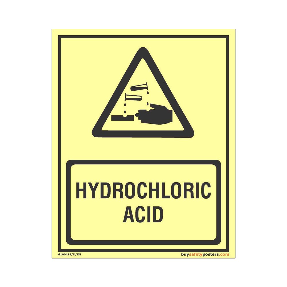 buysafetyposters.com - Hydrochloric Acid Glow Sign - Glow In Dark Eco Vinyl Sticker - (375 mm X 250 mm)
