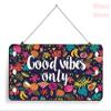 Dime Store MDF Wall Hanging Decor Sign Door Hanging Plaque Signage for Home Decor (Good Vibes) view 1