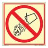 buysafetyposters.com - Do Not Extinguish With Water - Premium Quality Glow In Dark Eco Vinyl Sticker - (300 mm X 300 mm, Multicolor) view 1