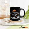 FirseBUY Legends are Born in March Funny Printed Coffee Mug, 11 Oz (Black) view 2